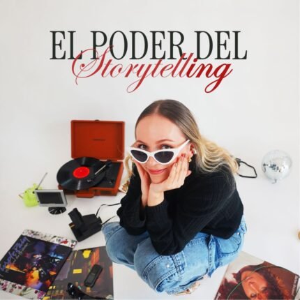 El Poder Del Storytelling